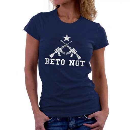 Beto Not Machine Guns 2nd Amendment Support Shirt