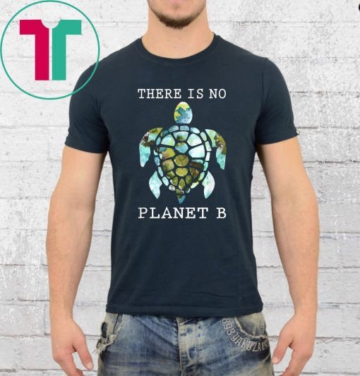 There Is No Planet B Rescue Turtle, Turtle Lovers Unisex T-Shirt