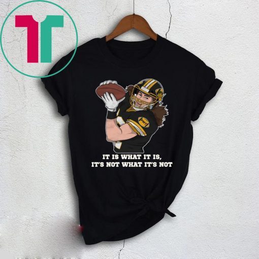 It is what it is. It's not what it's not Shirt Luke Willson - Oakland Raiders