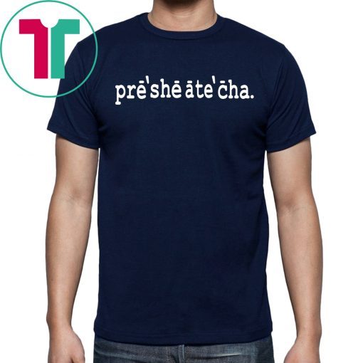 Presheatecha Limited Edition T-Shirt