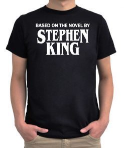 Based on the novel by Stephen King Unisex T-Shirt