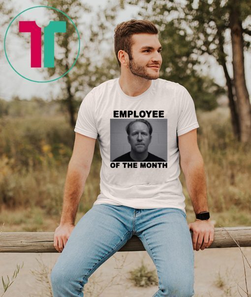 Employee Of The Month Offcial T-Shirt