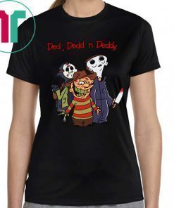 Horror Characters Ded Dedd Deddy T-Shirt For Mens Womens Kids