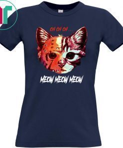 Mens Jason Meowhees Jason Voorhees CH CH CH meow meow Tee Shirt