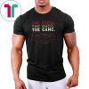 Dearica Hamby The Steal, The Shot, The Game T-Shirt