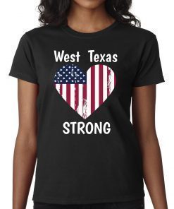 West Texas Strong West TX El Paso Odessa Love 2019 T-Shirt