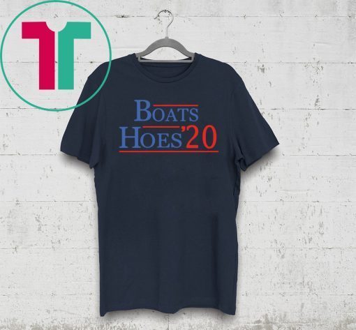 Boats Hoes 2020 T-Shirt