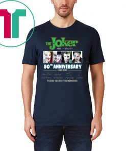 The Joker Free Fly Coaster 80Th Anniversary 1940 2020 Signatures T-Shirt