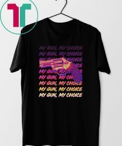 My Gun My Choice Classic T-Shirt