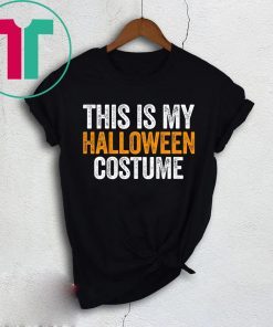 Vintage This Is My Halloween Costume Funny T-Shirt