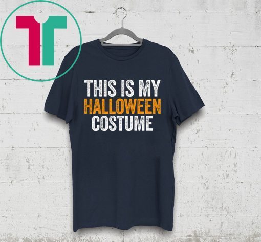 Vintage This Is My Halloween Costume Funny T-Shirt