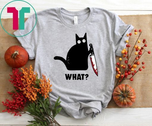 WHAT BLACK CAT HOLDING KNIFE original SHIRT