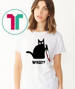 WHAT BLACK CAT HOLDING KNIFE TEE SHIRT