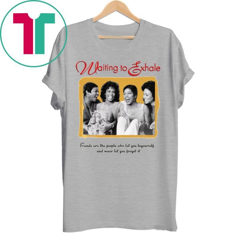 Official Waiting To Exhale Shirt - ShirtsMango Office