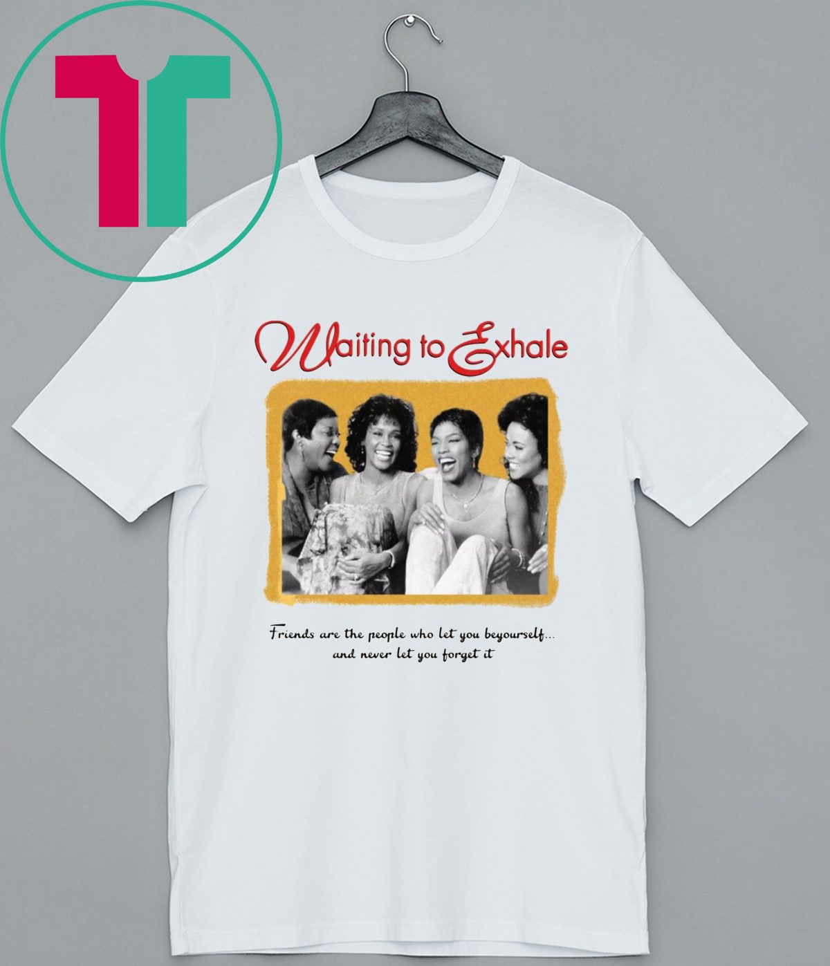 waiting to exhale tshirt