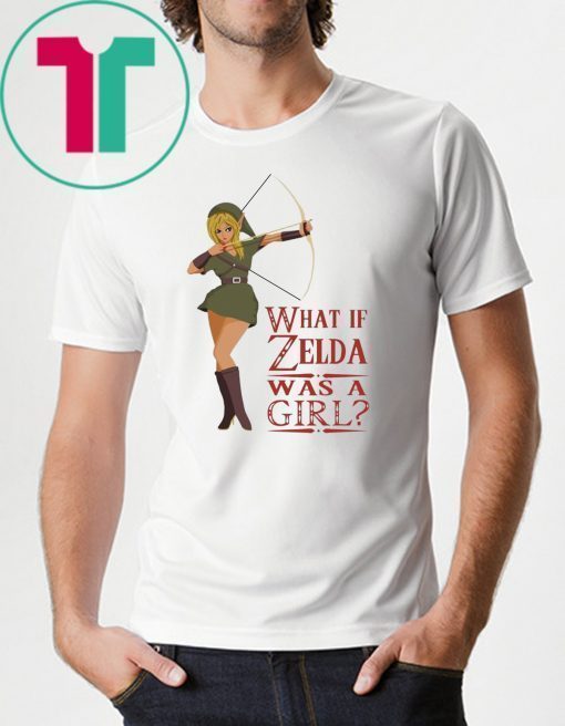 What if Zelda was a girl T-Shirt