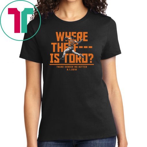 Where The F Is Toro Tee Shirts