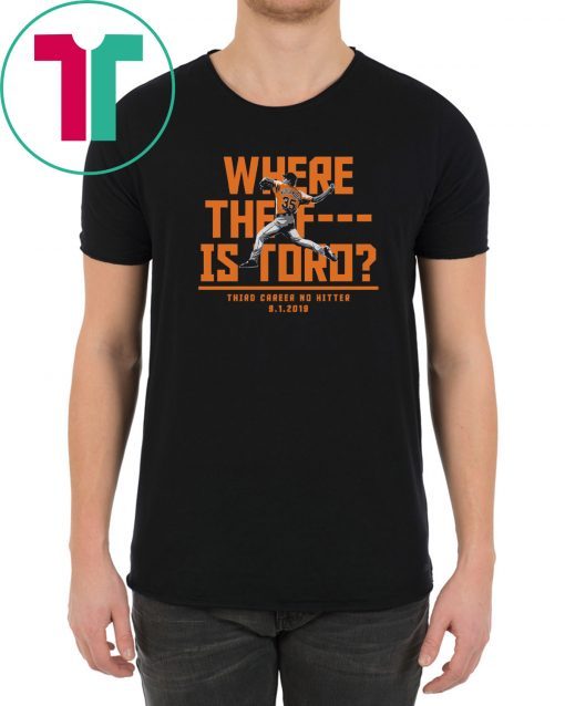 Where The F Is Toro Unisex Tee Shirt