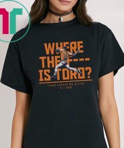 Where The Fuck Is Toro Shirt