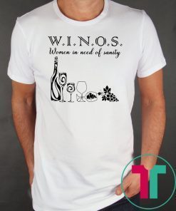 Wine winos women in need of sanity shirt