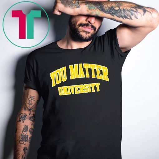 Your Matter University TShirt