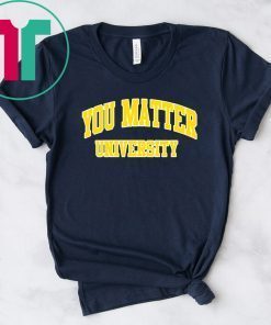 Your Matter University TShirt