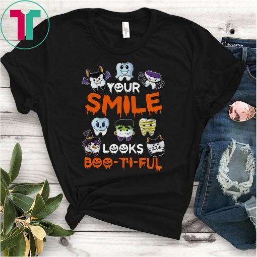 Your Smile Looks Boo-ti-ful Halloween Shirt