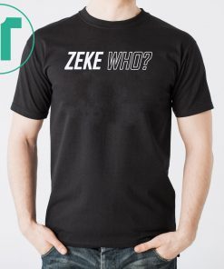 Zeke Who Jerry Jones Ezekiel Elliott office T-Shirt