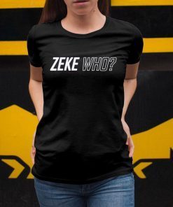 Zeke Who That's Who T-Shirt
