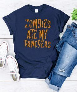 Zombies Ate My Pancreas Halloween Tee Shirt