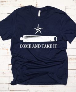 come and take it Shirt Beto O'rourke Tee Shirt