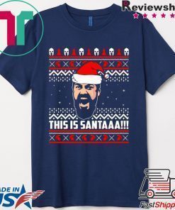 300 this is santa Christmas Shirt