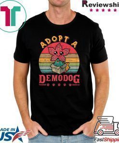 Adopt A Demodog Funny Dog Lovers Shirt