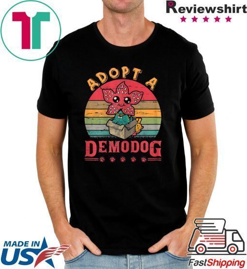 Adopt A Demodog Funny Dog Lovers Shirt