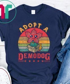 Adopt A Demodog Funny Dog Lovers Shirt