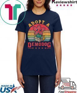 Adopt A Demodog Funny Dog Lovers Shirt