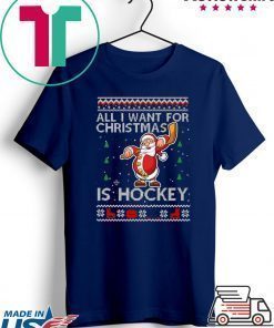 All I Want For Christmas Is Hockey Ugly Christmas T-Shirt