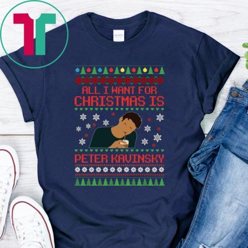 All I Want For Christmas Is Peter Kavinsky Shirt