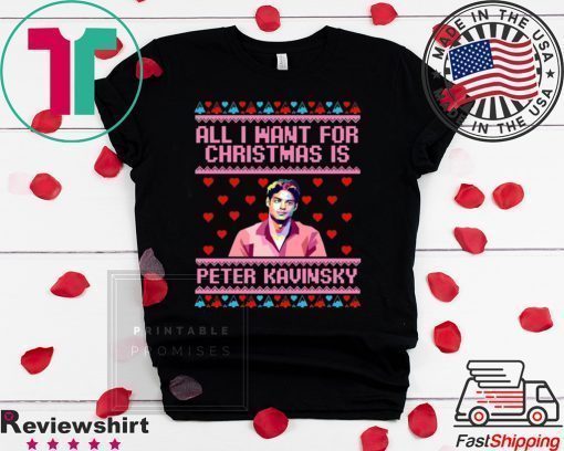 All I Want For Christmas Is Peter Kavinsky Christmas T-Shirt