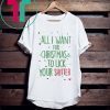 All I Want For Christmas Is To Lick Your Shitter Shirt