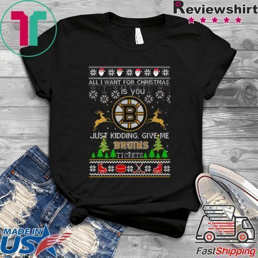 All I Want For Christmas Is You Boston Bruins Ice Hockey Ugly Christmas T-Shirt