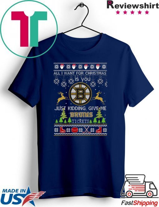 All I Want For Christmas Is You Boston Bruins Ice Hockey Ugly Christmas T-Shirt