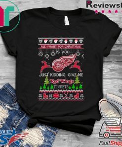 All I Want For Christmas Is You Detroit Red Wings Ice Hockey Ugly Christmas T-Shirt