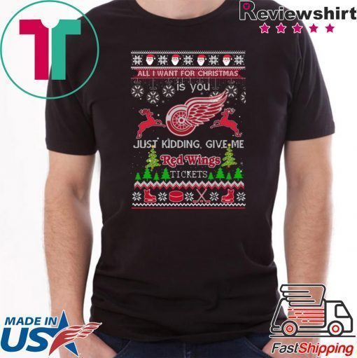 All I Want For Christmas Is You Detroit Red Wings Ice Hockey Ugly Christmas T-Shirt