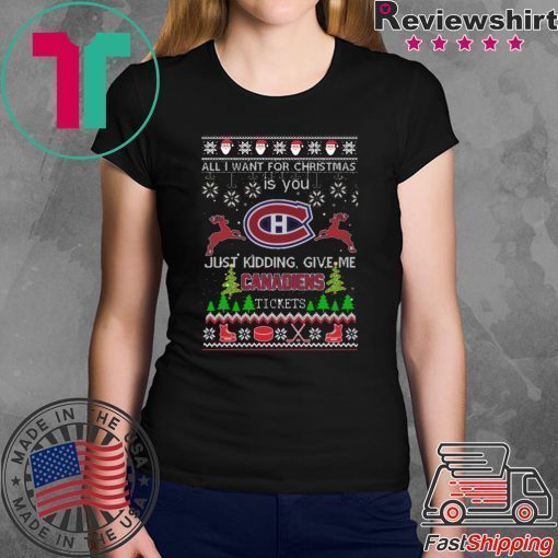 All I Want For Christmas Is You Montreal Canadiens Ice Hockey Ugly Christmas T-Shirt