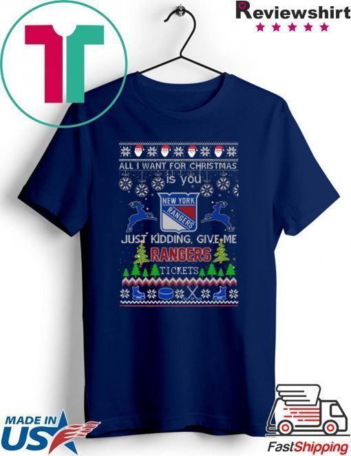 All I Want For Christmas Is You New York Rangers Ice Hockey Ugly Christmas T-Shirt