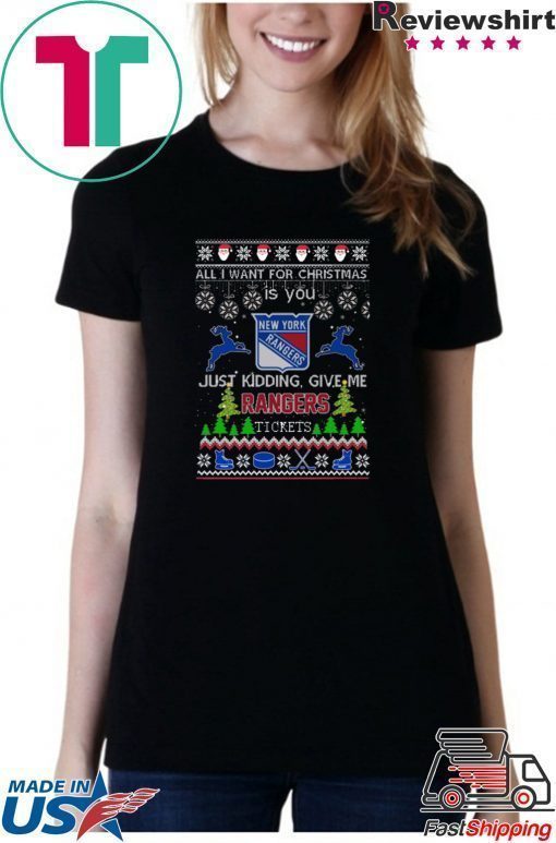 All I Want For Christmas Is You New York Rangers Ice Hockey Ugly Christmas T-Shirt