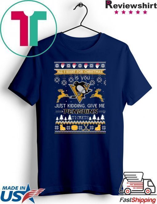 All I Want For Christmas Is You Pittsburgh Penguins Ice Hockey Ugly Christmas T-Shirt