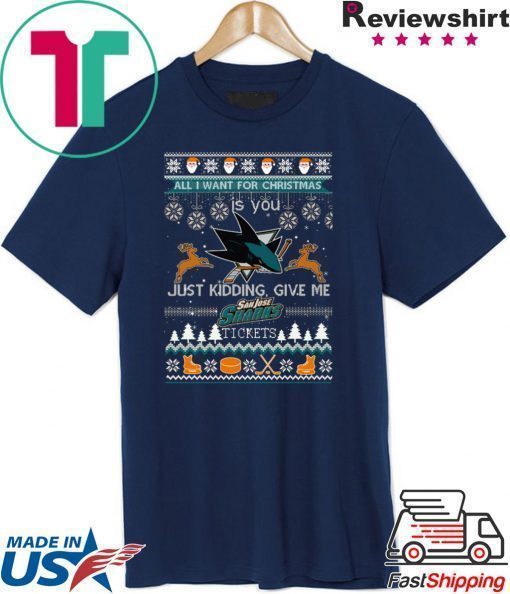 All I Want For Christmas Is You San Jose Sharks Ice Hockey Ugly Christmas T-Shirt