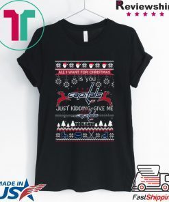 All I Want For Christmas Is You Washington Capitals Ice Hockey Ugly Christmas T-Shirt
